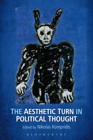 Cover of the book The Aesthetic Turn in Political Thought by Brett Ashley Kaplan
