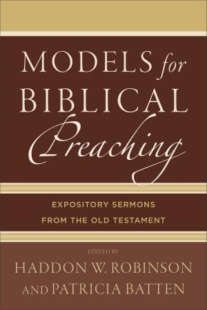 Cover of the book Models for Biblical Preaching by Robert Barron