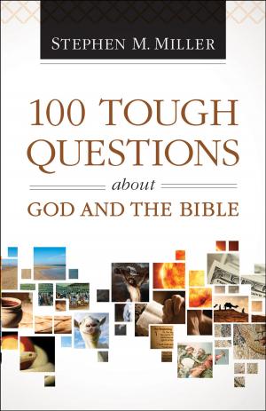 Cover of the book 100 Tough Questions about God and the Bible by Jason Byassee, R. R. Reno, Robert Jenson, Robert Wilken, Ephraim Radner, Michael Root, George Sumner