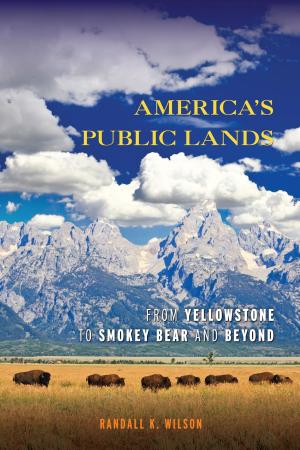 Cover of the book America's Public Lands by Lori J. Carrell
