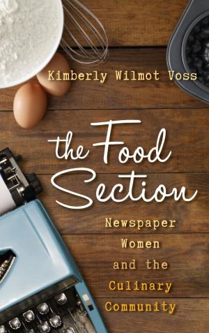 Cover of the book The Food Section by Robert Kuenster