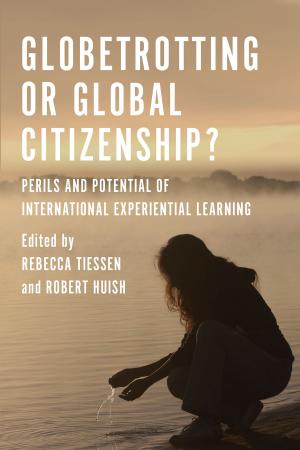 Cover of the book Globetrotting or Global Citizenship? by Michael Howlett
