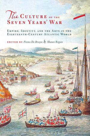 Cover of the book The Culture of the Seven Years' War by Elizabeth Rollins Epperly