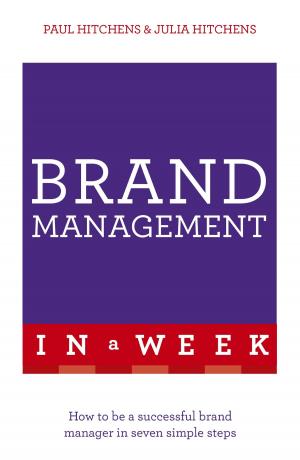 Cover of the book Brand Management In A Week by Denise Robins