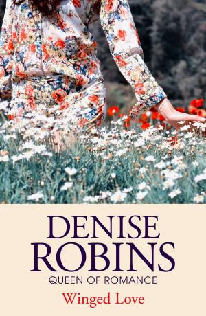 Cover of the book Winged Love by Denise Robins