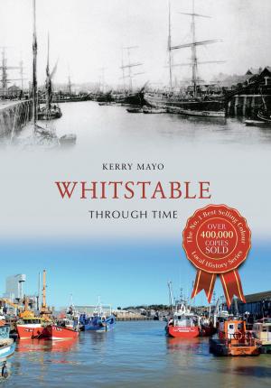 Cover of the book Whitstable Through Time by Jill Armitage