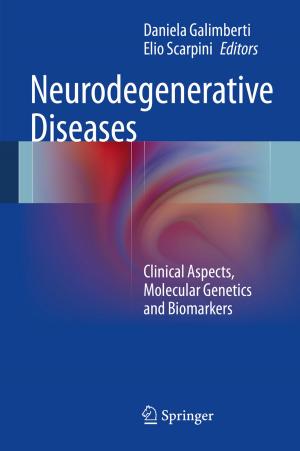 Cover of the book Neurodegenerative Diseases by Chunlei Zhang, Raúl Ordóñez