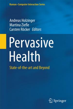 Cover of the book Pervasive Health by Holger Pettersson, Hans Ringertz