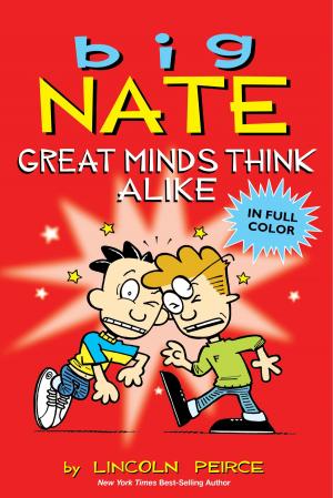 Cover of the book Big Nate: Great Minds Think Alike by Michael Faudet