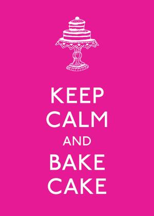 Book cover of Keep Calm and Bake Cake
