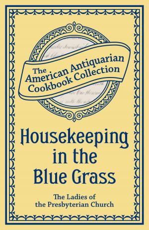 Cover of the book Housekeeping in the Blue Grass by Ron Cooper, Chantal Martineau