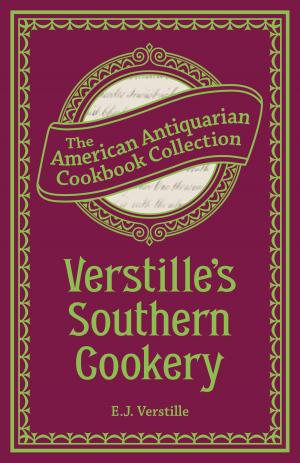 Cover of the book Verstille's Southern Cookery by Tama Matsuoka Wong, Eddy Leroux
