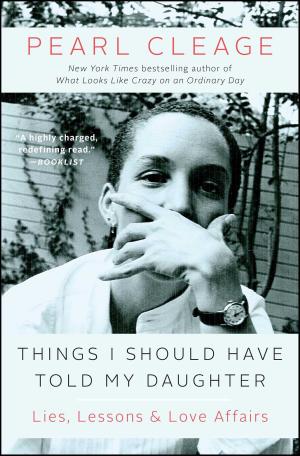 Cover of the book Things I Should Have Told My Daughter by Emma McLaughlin, Nicola Kraus