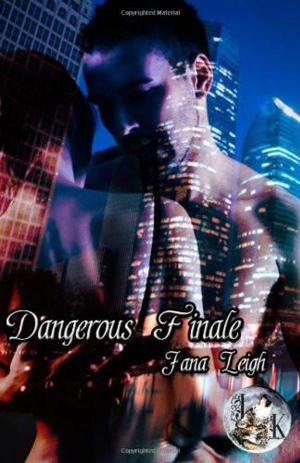 Cover of the book Dangerous Finale by Rebecca Hamilton