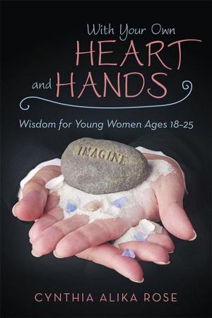 Cover of the book With Your Own Heart and Hands by Lucile McConnell