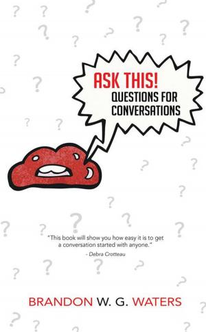 Cover of the book Ask This! Questions for Conversations by 凱倫．萊格特．阿伯拉雅 Karen Leggett Abouraya