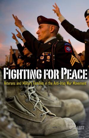Cover of the book Fighting for Peace by Kathleen James-Chakraborty