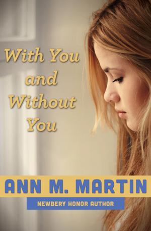 Cover of the book With You and Without You by Emily Franklin