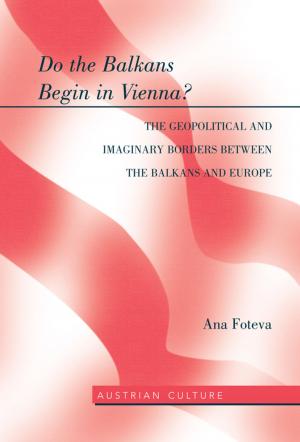 bigCover of the book Do the Balkans Begin in Vienna? The Geopolitical and Imaginary Borders between the Balkans and Europe by 