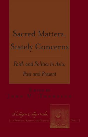 Cover of the book Sacred Matters, Stately Concerns by Mangontawar Gubat