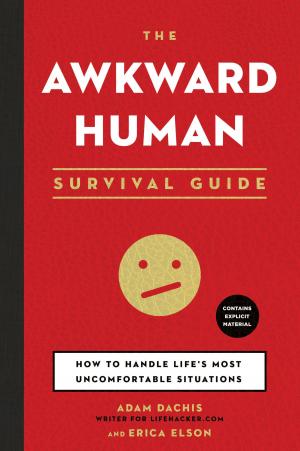 Cover of the book The Awkward Human Survival Guide by 