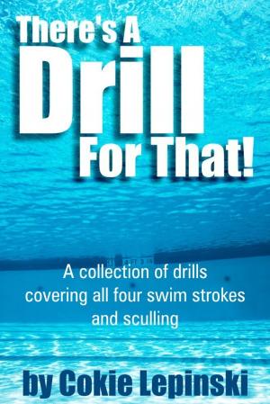 Cover of the book There's A Drill For That! by Tony White