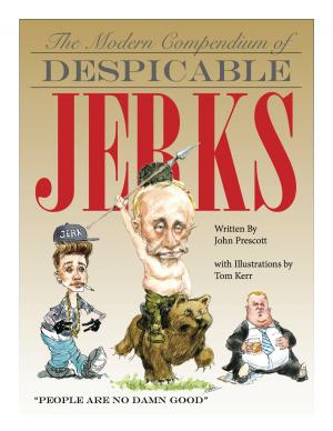Cover of the book The Modern Compendium of Despicable Jerks by Irfan Alli
