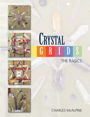 Cover of the book Crystal Grids - The Basics by Jimmy Chua
