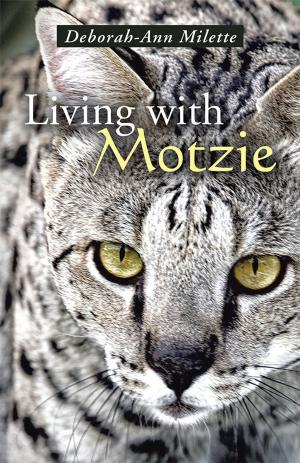 Cover of the book Living with Motzie by Cynthia Cordell