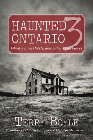 Cover of the book Haunted Ontario 3 by Jim McDonald, Olga McDonald