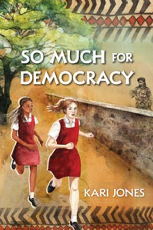Cover of the book So Much for Democracy by Jen Sookfong Lee