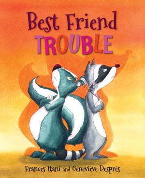 Cover of the book Best Friend Trouble by Katherine Holubitsky