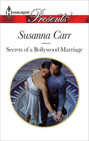 Cover of the book Secrets of a Bollywood Marriage by Susan Sizemore