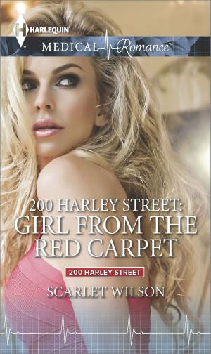 Cover of the book 200 Harley Street: Girl from the Red Carpet by Natalie Anderson, Tessa Radley