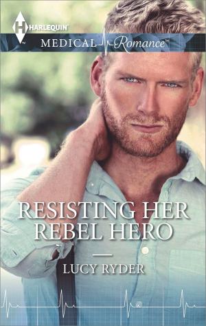 Cover of the book Resisting Her Rebel Hero by Hélène Philippe