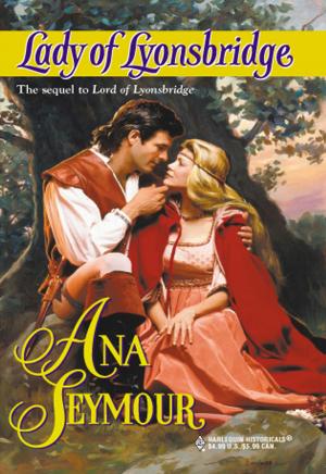 Cover of the book LADY OF LYONSBRIDGE by Anne Mather