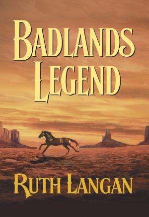 Cover of the book BADLANDS LEGEND by Gene Parola