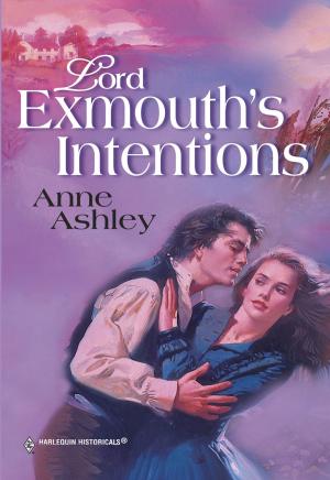 Cover of the book Lord Exmouth's Intentions by Cathy Gillen Thacker