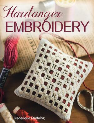 Cover of the book Hardanger Embroidery by Scott E. Brown