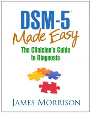 Cover of the book DSM-5® Made Easy by Carrie Masia Warner, PhD, Daniela Colognori, PsyD, Chelsea Lynch, MA