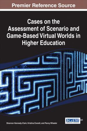 Cover of the book Cases on the Assessment of Scenario and Game-Based Virtual Worlds in Higher Education by Nabeel Zaidi