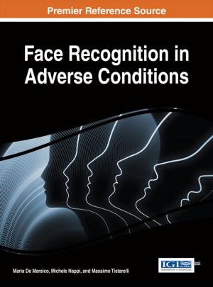 Cover of the book Face Recognition in Adverse Conditions by Julio Flórez-López, María Eugenia Marante, Ricardo Picón