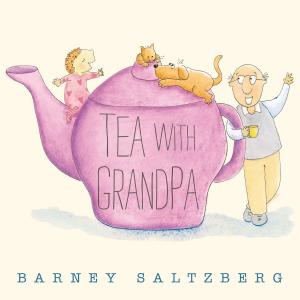 Cover of the book Tea with Grandpa by Eric Rohmann