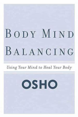 Cover of the book Body Mind Balancing by Farley Granger, Robert Calhoun