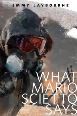 Book cover of What Mario Scietto Says