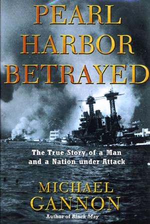 Cover of the book Pearl Harbor Betrayed by Anne M. Zeman