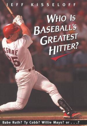 Book cover of Who Is Baseball's Greatest Hitter?