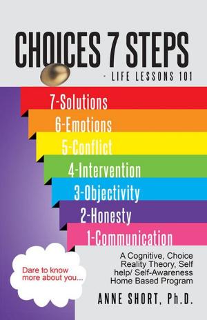 Cover of the book Choices 7 Steps Life Lessons 101 by Frank Black, Susan Black