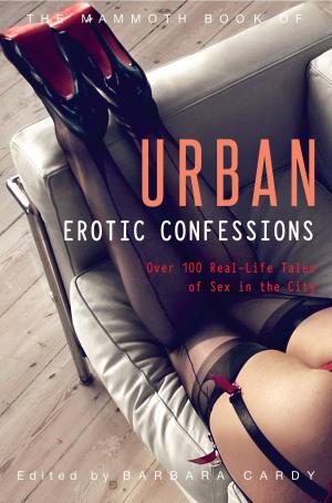 Book cover of The Mammoth Book of Urban Erotic Confessions
