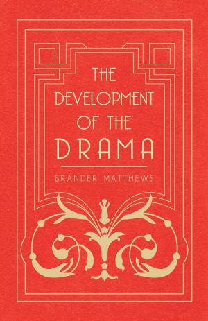Cover of the book The Development of the Drama by Frank A. Waugh